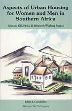 Aspects of Urban Housing for Women and Men in Southern Africa