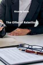 The Offer of Rebellion