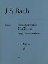 Bach, Johann Sebastian - Chromatische Fantasie und Fuge d-moll BWV 903 und 903a