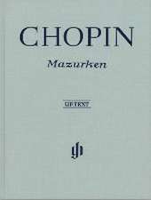 Chopin, Frédéric - Mazurken