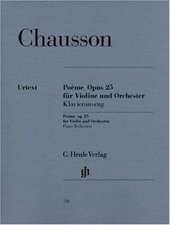 Chausson, Ernest - Poème op. 25 für Violine und Orchester