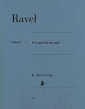 Ravel, Maurice - Gaspard de la nuit