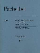 Pachelbel, Johann - Kanon und Gigue D-dur für drei Violinen und Basso continuo