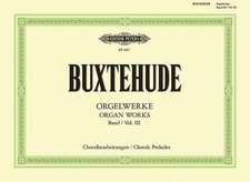 Organ Works (Chorale Preludes)