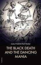 The Black Death and the Dancing Mania