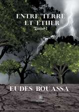 Entre terre et éther