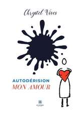 Autodérision mon amour