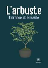 L'arbuste