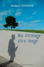 Un étrange être-ange