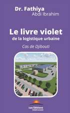 Ibrahim, F: FRE-LIVRE VIOLET DE LA LOGISTI