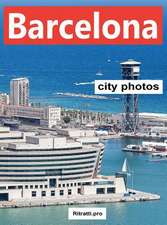 Barcelona City Photos