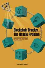 Caldarelli, G: BLOCKCHAIN ORACLES & THE ORACL