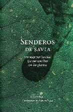 Senderos de savia