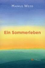 EIN SOMMERLEBEN