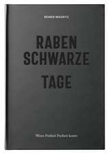 Rabenschwarze Tage