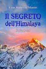 Il SEGRETO dell'Himalaya