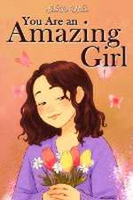 You Are an Amazing Girl