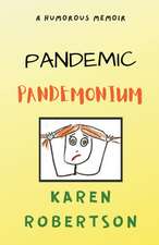 Pandemic Pandemonium