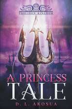 A Princess Tale