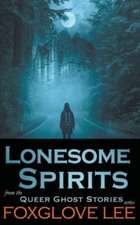 Lonesome Spirits