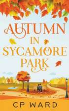 Autumn in Sycamore Park