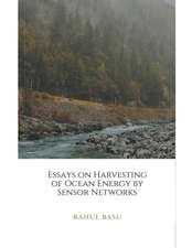 Essays on Harvesting of Ocean Energy by Sensor Networks