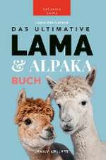 Kellett, J: Lamas und Alpakas