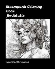 Steampunk Coloring Book for Adults