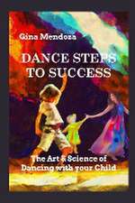 Dance Steps to Success