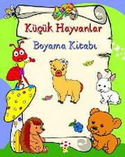 Küçük Hayvanlar Boyama Kitab¿