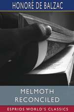 Melmoth Reconciled (Esprios Classics)