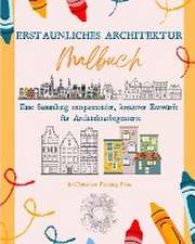 Press, A: Erstaunliches Architektur-Malbuch | Berühmte Denkm