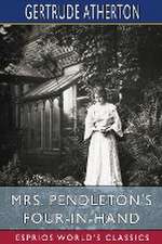 Mrs. Pendleton's Four-in-hand (Esprios Classics)