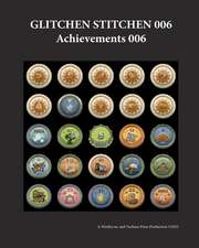 Glitchen Stitchen 006 Achievements 006