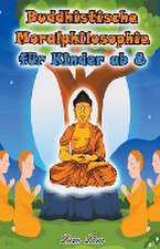 Liom Liom: Buddhistische Moralphilosophie für Kinder