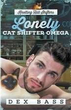 Lonely Cat Shifter Omega