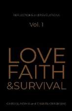 Love, Faith & Survival