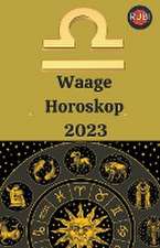 Astrologa, R: Waage Horoskop 2023