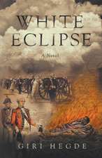 Hegde, G: White Eclipse