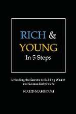 Rich & Young in 5 Steps