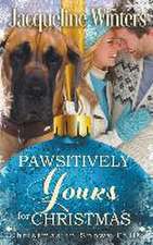 Winters, J: PAWSITIVELY YOURS FOR XMAS