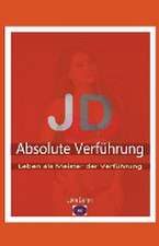 Danen, J: JD Absolute Verführung