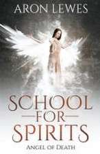 School For Spirits