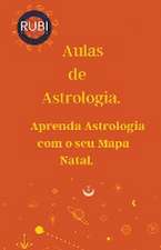 Aulas de Astrologia Aprenda Astrologia com o seu Mapa Natal.