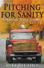 Pitching for Sanity
