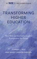 Transforming Higher Education