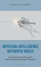 Artificial Intelligence, Authentic Voices: AI and Assignment Design for Critical Thinking in Higher Education