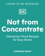 Not from Concentrate