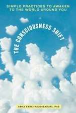 The Consciousness Shift