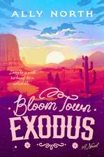 Bloom Town: Exodus